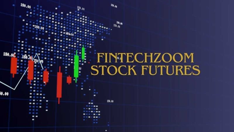 fintechzoom stock futures