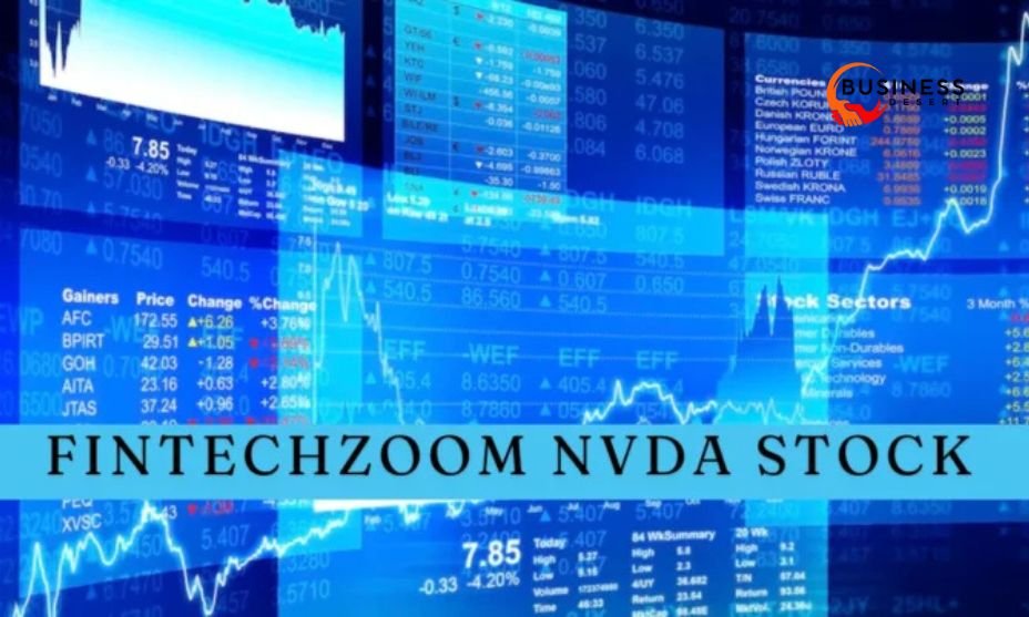 Fintechzoom NVDA Stock