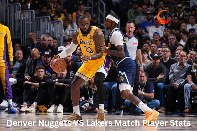 Denver Nuggets VS Lakers Match Player Stats